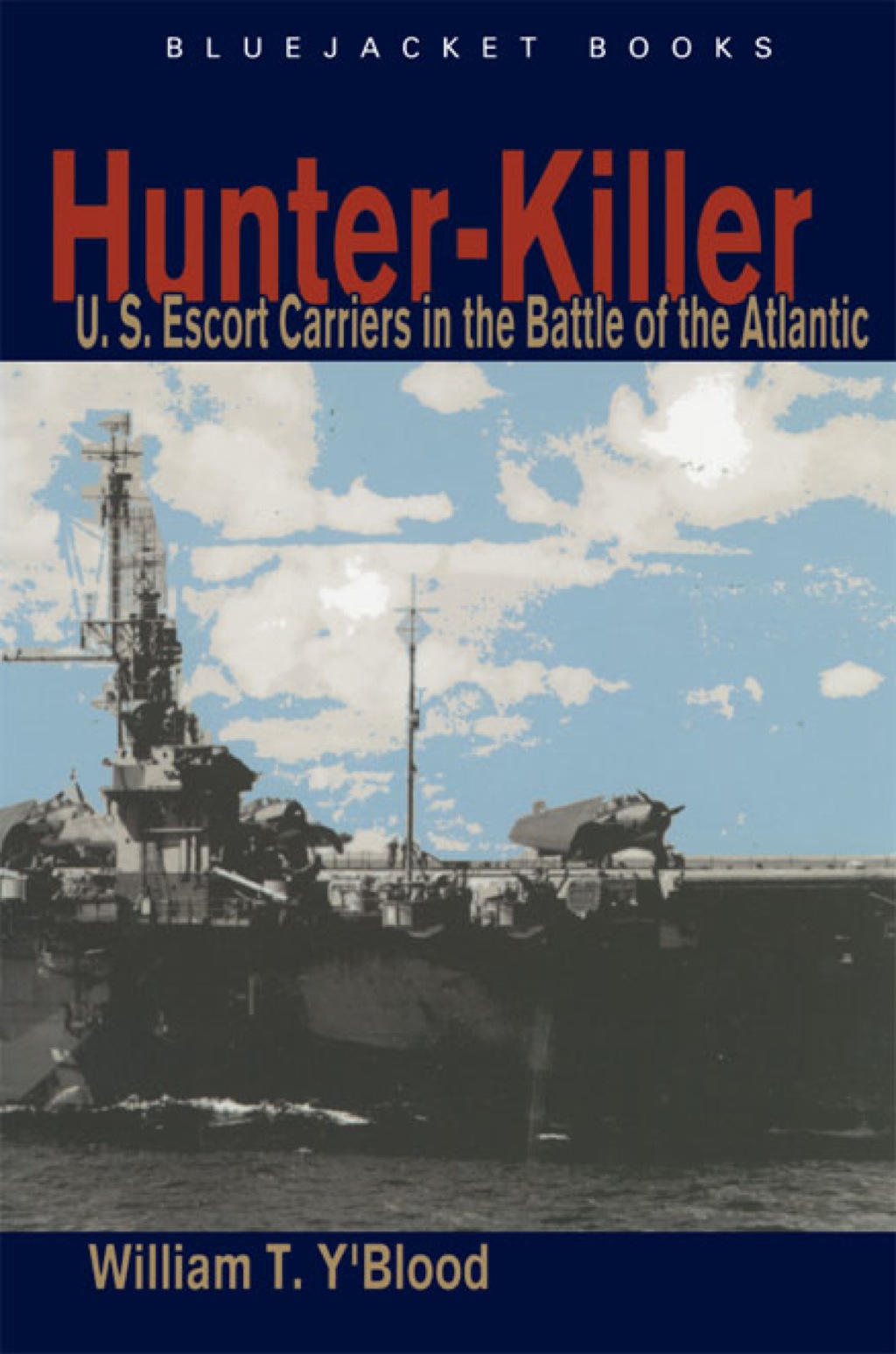 Hunter-Killer U.S. Escort Carriers in the Battle of the Atlantic