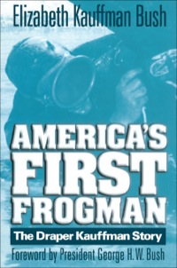 表紙画像: America's First Frogman 9781591140986