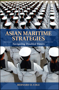 Cover image: Asian Maritime Strategies 9781591141624