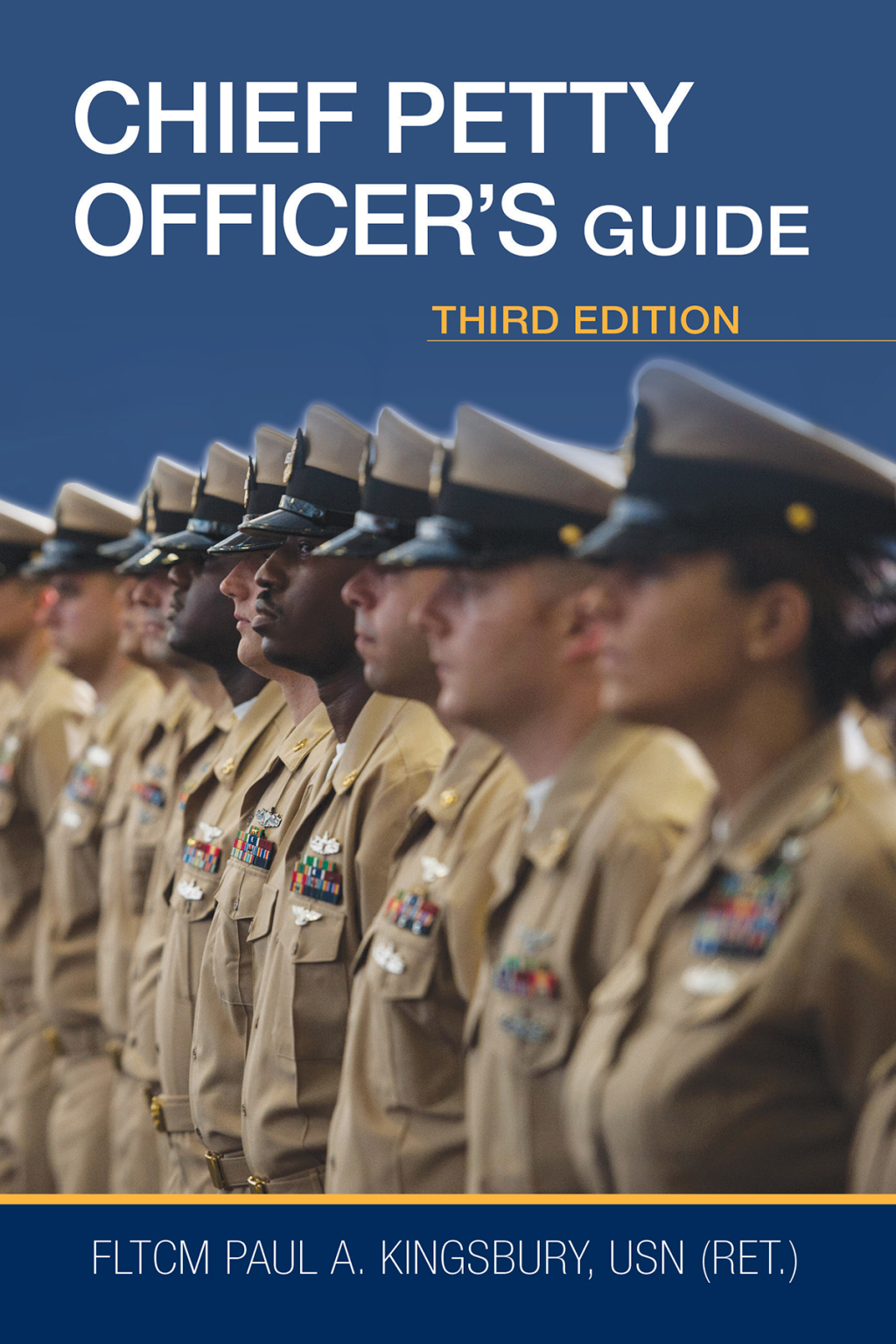 Chief Petty Officer’s Guide, Third Edition A History, Third Edition 3rd Edition