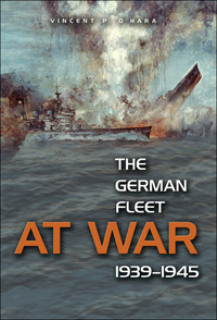 Immagine di copertina: The German Fleet at War, 1939-1945 9781591146513