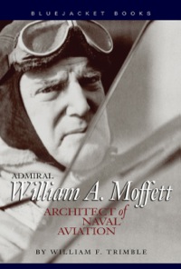 Cover image: Admiral William A. Moffett 9781591148807