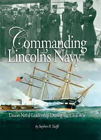 Omslagafbeelding: Commanding Lincoln's Navy 9781591144557