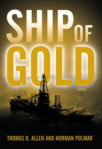 表紙画像: Ship of Gold 9781591140726