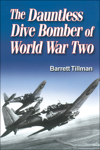 Cover image: Dauntless Dive Bomber of World War II 9781591148678