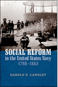Imagen de portada: Social Reform in the United States Navy, 1798-1862 9781591141785