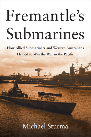 Imagen de portada: Fremantle's Submarines 9781612518602