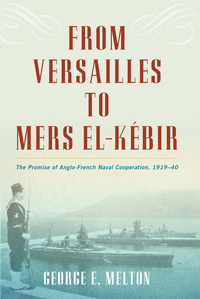 Omslagafbeelding: From Versailles to Mers el-Kébir 9781612518794
