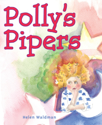 Omslagafbeelding: Polly's Pipers 9781612540726