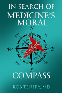 Cover image: In Search of Medicine's Moral Compass 9781612547862