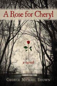 Cover image: A Rose for Cheryl 9781612548036