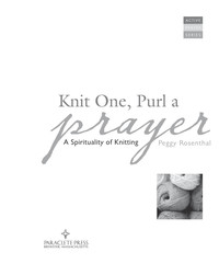 Cover image: Knit One, Purl a Prayer 9781557258069