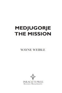 صورة الغلاف: Medjugorje The Mission 9781557251275