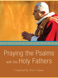 Imagen de portada: Praying the Psalms with the Holy Fathers 9781557257772