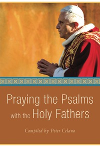 Cover image: Praying the Psalms with the Holy Fathers 9781557257772