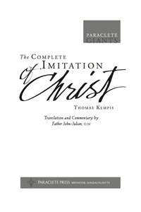 表紙画像: The Complete Imitation of Christ 9781557258106