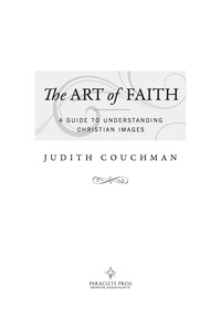 Cover image: The Art of Faith 9781557256300