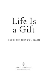 Cover image: Life is a Gift 9781612614120