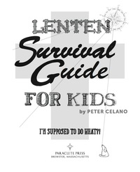 Cover image: Lenten Survival Guide for Kids 9781612615219