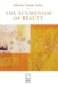 Cover image: The Ecumenism of Beauty 9781612619248