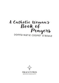 Imagen de portada: A Catholic Woman's Book of Prayers 9781612619217