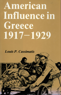 Cover image: American Influence in Greece, 1917-1929 9780873383578