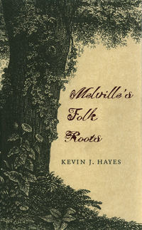 Omslagafbeelding: Melville's Folk Roots 9780873386258