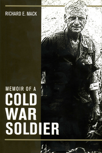 Omslagafbeelding: Memoir of a Cold War Soldier 9780873386753