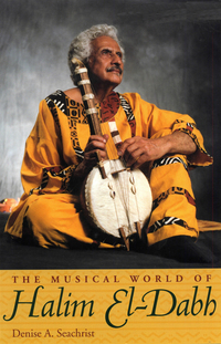 Cover image: The Musical World Of Halim El-Dabh 9780873387521