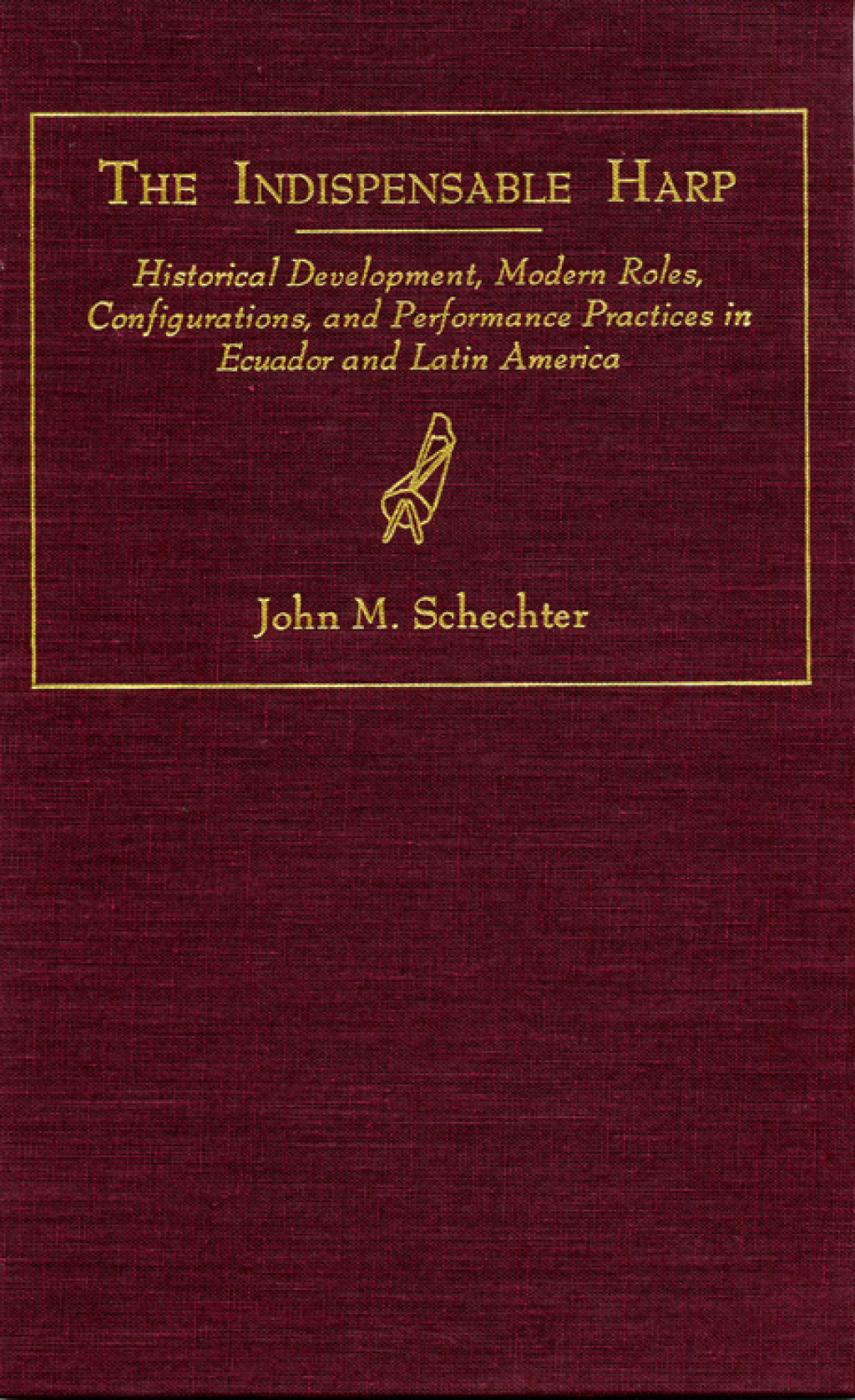 The Indispensable Harp (eBook)