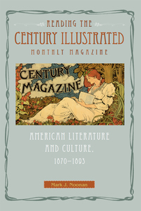 Cover image: Reading the Century Illustrated Monthly Magazine 9781606350638