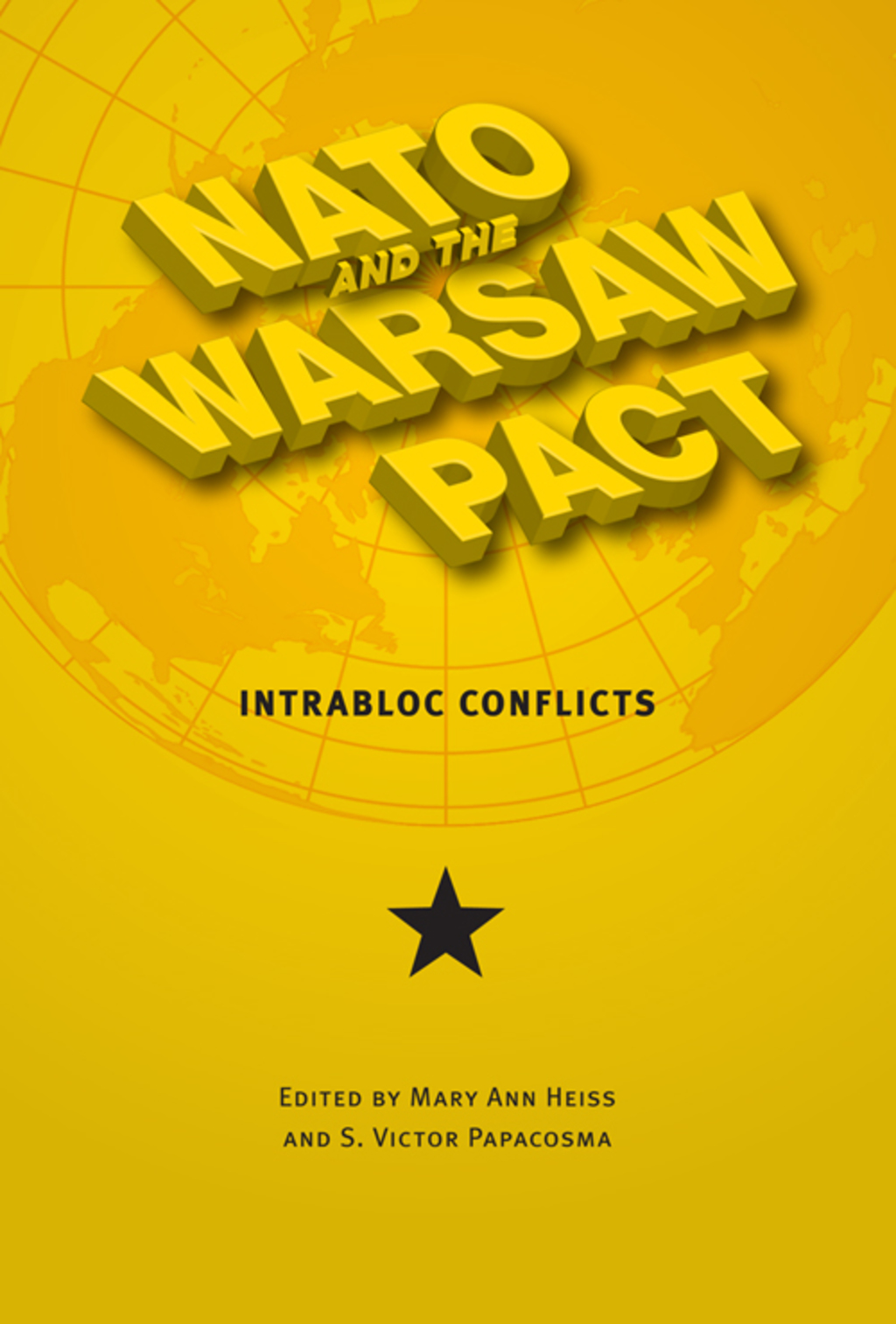 NATO and the Warsaw Pact Intrabloc Conflicts