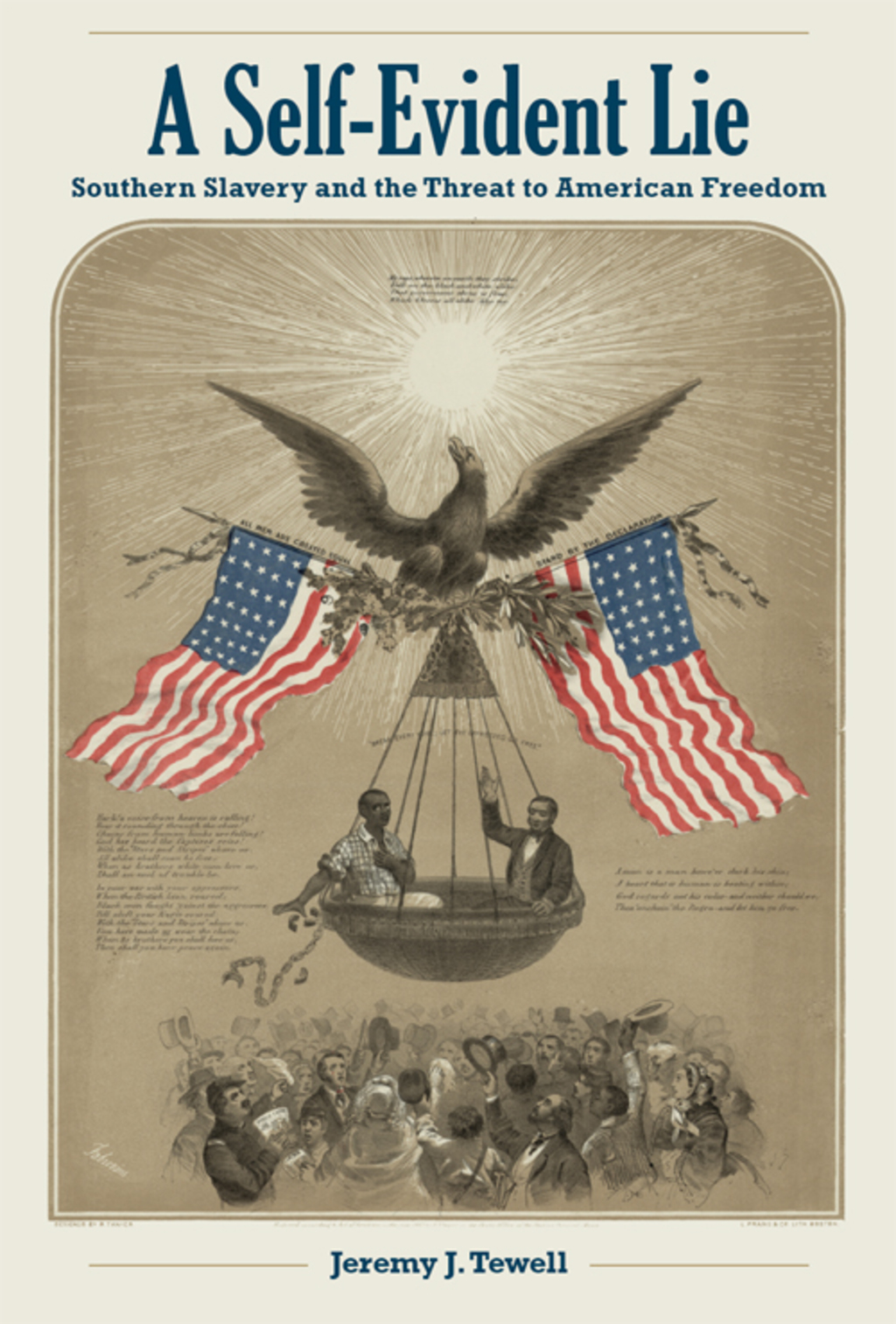 A Self-Evident Lie Southern Slavery and the Threat to American Freedom