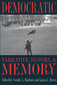 Cover image: Democratic Narrative, History, and Memory 9781606351192