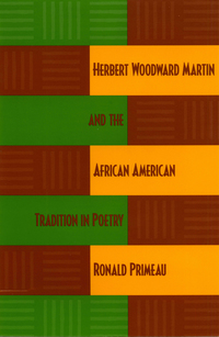 Cover image: Herbert Woodward Martin and the African American Tradition in Poetry 9780873388108