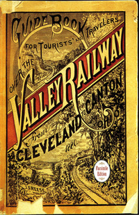 表紙画像: Guide Book for the Tourist and Traveler over the Valley Railway 9780873387354