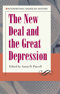 表紙画像: Interpreting American History: The New Deal and the Great Depression