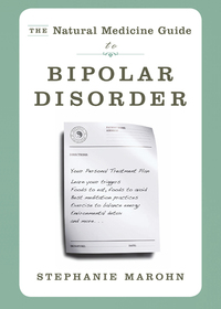 Omslagafbeelding: The Natural Medicine Guide to Bipolar Disorder 9781571746566