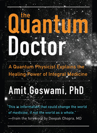 Immagine di copertina: The Quantum Doctor 9781571746559