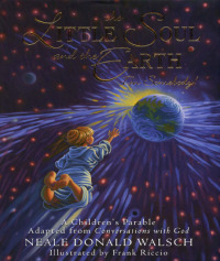 Cover image: The Little Soul and the Earth 9781571744517
