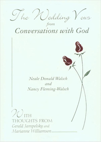 Omslagafbeelding: The Wedding Vows from Conversations with God 9781571741615