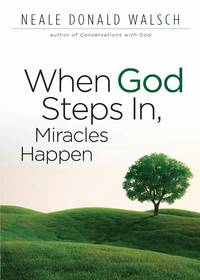 Cover image: When God Steps In, Miracles Happen 9781571746535