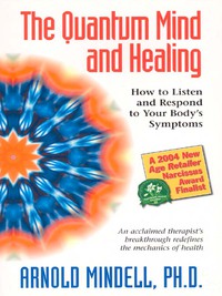 Cover image: The Quantum Mind and Healing 9781571743954