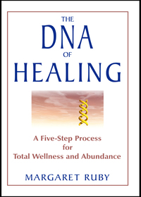 Imagen de portada: The DNA of Healing 9781571744692