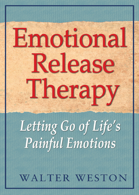 Emotional Release Therapy: Letting Go of Life's Painful Emotions - FULL INSTANT DOWNLOAD | PDF DOCX EPUB