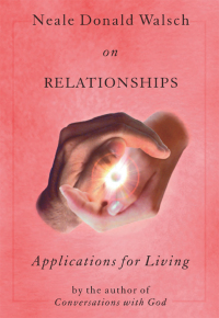 Immagine di copertina: Neale Donald Walsch on Relationships 9781571741639