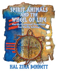 Imagen de portada: Spirit Animals and the Wheel of Life 9781571742162