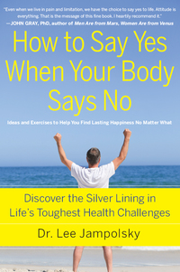 Omslagafbeelding: How to Say Yes When Your Body Says No 9781571746641