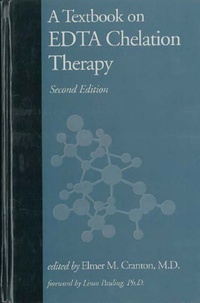 Cover image: A Textbook on EDTA Chelation Therapy 2nd edition 9781571742537