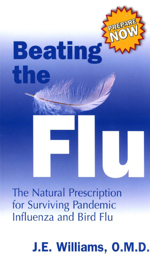 Beating the Flu: The Natural Prescription for Surviving Pandemic Influenza and Bird Flu - FULL INSTANT DOWNLOAD | PDF DOCX EPUB